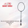 BLACK WOVEN LIMITED EDITION
